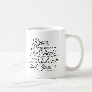 1 Thes 5:16 - 18 - Schrifts-Kunst Kaffeetasse