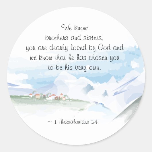 1 Thessaloniker 1:4 Du bist von Gott sehr geliebt Runder Aufkleber (Vorderseite)