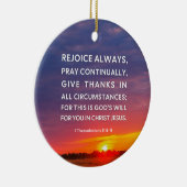 1 Thessaloniker 5:16-18 freuen sich immer Keramik Ornament (Rechts)