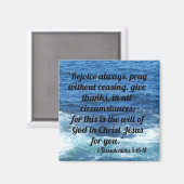 1 Thessaloniker 5:16-18 Magnet (Vorderseite/Rückseite)