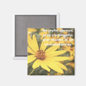 1 Thessaloniker 5:16-18 Sonnenblumenmagnet Magnet (Vorderseite/Rückseite)