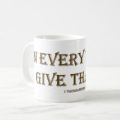 1 Thessaloniker 5:18 Kaffeetasse (Vorderseite Links)
