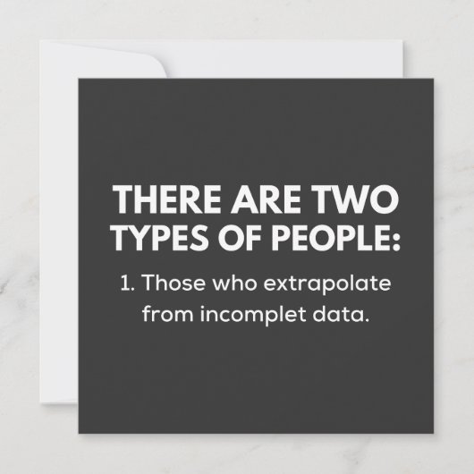 1. Those who extrapolate from incomplet data Einladung (Vorderseite)
