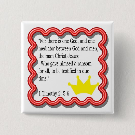 1 Timothy-2:5 - Rahmen 6 mit Kronenknopf Button (Vorderseite)