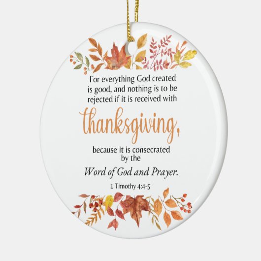 1 Timothy 4:4-5 Erntedank Schrift Fall Keramik Ornament (Links)