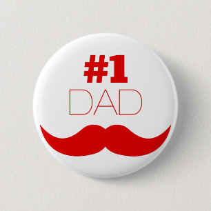 1. Vater Red Mustache - Nummer eins Button
