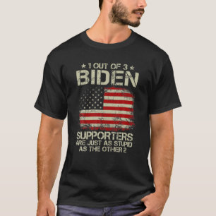 1 von 3 Biden-Unterstützern sind so stupid wie die T-Shirt