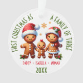 1. Weihnachten als Familie von 3 Lebkuchen Familie Ornament (Vorderseite)