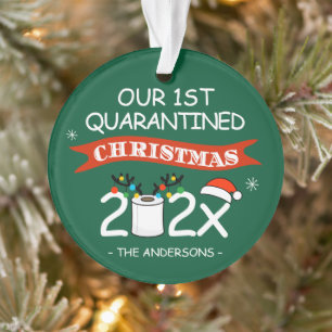 1. Weihnachten in Quarantäne Wir rollten mit ihm F Ornament