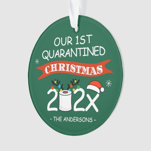 1. Weihnachten in Quarantäne Wir rollten mit ihm F Ornament (Vorderseite)