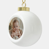 1. Weihnachtsbaby-Foto  Keramik Kugel-Ornament (Rechts)