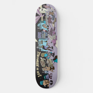 1am in Jeremyville Skateboard