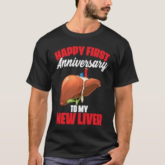 1st Anniversary Liver Transplant Recipient Survivo T-Shirt (Vorderseite)