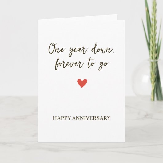 1st Anniversary – One Year Down Forever to Go Karte (Vorderseite)