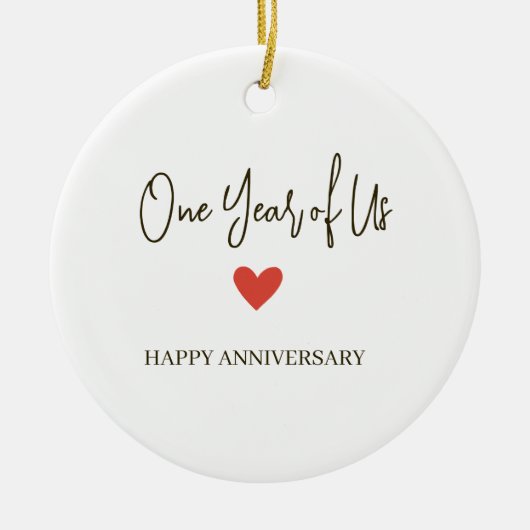 1st Anniversary – One Year of Us Keramik Ornament (Vorne)