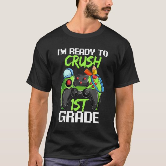 1st Day Of First Grade  Boy Ready To Crush 1st Gra T-Shirt (Vorderseite)