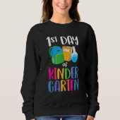 1st Day Of Kindergarten Back To School First Kids  Sweatshirt (Vorderseite)