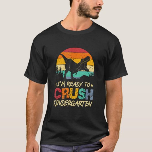 1st Day Of Kindergarten I'm Ready To Crush Dinosau T-Shirt (Vorderseite)