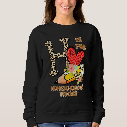 1st Day Of School Homeschooling Teacher Leopard Fl Sweatshirt (Vorderseite)