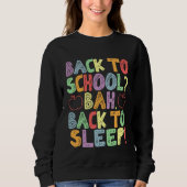 1st Day School Student Back To School Sweatshirt (Vorderseite)