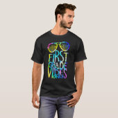 1st First Grade Vibes Only Back To School Team Tea T-Shirt (Vorne ganz)