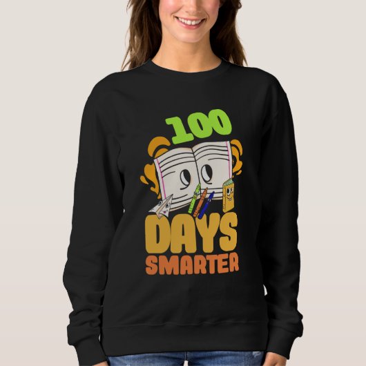 1st Grade Child 100 days smarter pupil Sweatshirt (Vorderseite)
