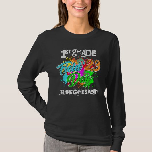 1st Grade Let The Games Begin Field Day Teacher Ki T-Shirt (Vorderseite)