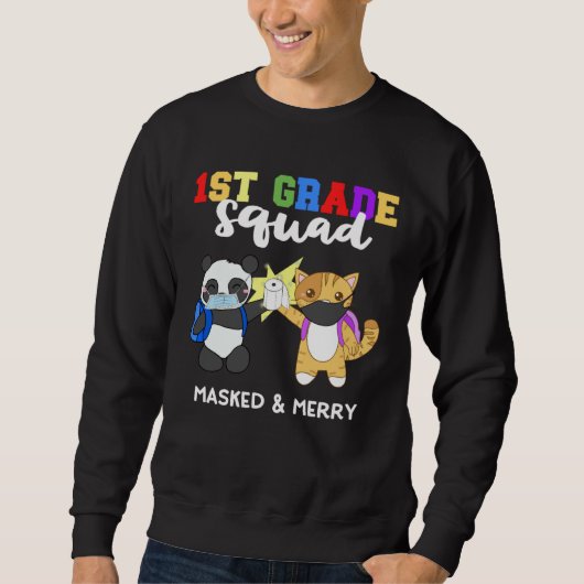 1st Grade Squad Quarantine Panda Kitty  Mask Quote Sweatshirt (Vorderseite)