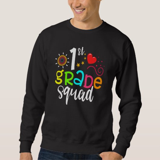 1st Grade Squad Team  Back To School Girls Boys Te Sweatshirt (Vorderseite)