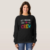 1st Grade Teacher  Back To School 1st Grade Crew K Sweatshirt (Vorne ganz)