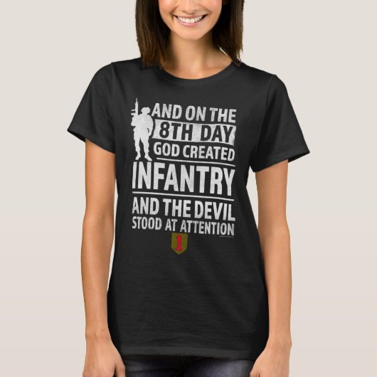 1st Infantry God Created Infantry Devil stood Att T-Shirt (Vorderseite)