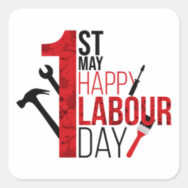 1st May Happy Labour Day Quadratischer Aufkleber