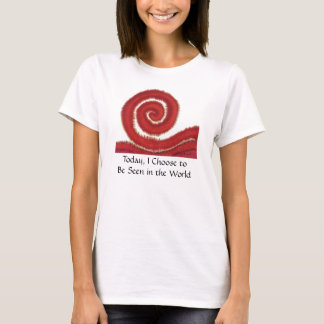 1st-Root Chakra #1- heute, beschließe ich, herein T-Shirt