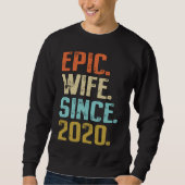 1st Wedding Anniversary For Her Best Epic Wife Sin Sweatshirt (Vorderseite)