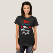 1st Wedding Anniversary for Women Her Mrs Always R T-Shirt (Vorne ganz)