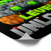 1ste Stufe Entsperrter Videogamer Pixel CK to S Poster (Ecke)
