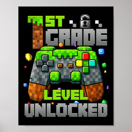 1ste Stufe Entsperrter Videogamer Pixel CK to S Poster (Vorne)