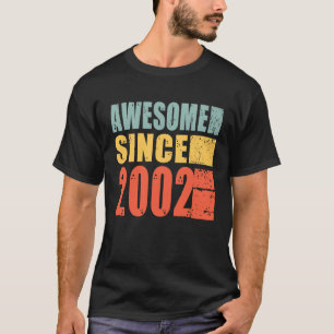 2002 Geburtstag Phantastisch seit 2002 T-Shirt