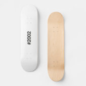 2002 Hashtag 23 Geburtstag Skateboard (Vorderseite)
