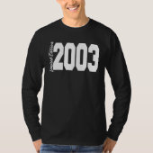 2003 19th Birthday Women Men T-Shirt (Vorderseite)