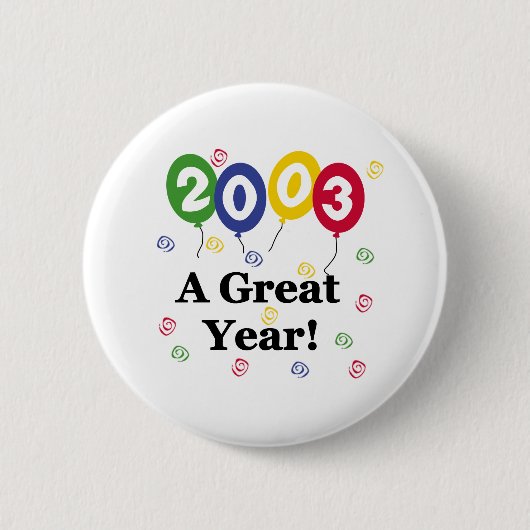 2003 ein großes Jahr-Geburtstag Button (Vorderseite)