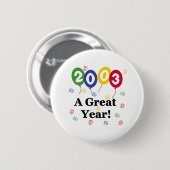 2003 ein großes Jahr-Geburtstag Button (Vorne & Hinten)