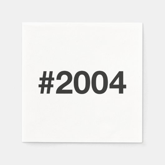 2004 Hashtag 21 Geburtstag Serviette (Vorderseite)