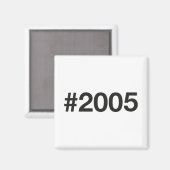 2005 Hashtag 20 Geburtstag Magnet (Vorderseite/Rückseite)