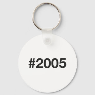 2005 Hashtag 20 Geburtstag Schlüsselanhänger