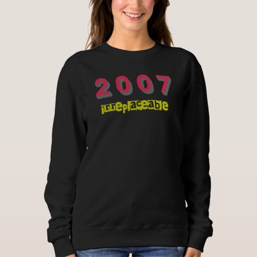 2007 Top-Song, Irreplaceable Sweatshirt (Vorderseite)