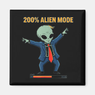 200% Alien-Modus _ lustiger Sci-Fi-Meme Magnet