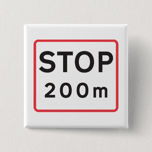 200 m lange Haltestelle für die Verkehrswarnung Button (Vorderseite)