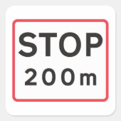 200 m lange Haltestelle für die Verkehrswarnung Quadratischer Aufkleber (Vorderseite)