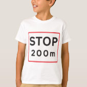 200 m lange Haltestelle für die Verkehrswarnung T-Shirt (Vorderseite)